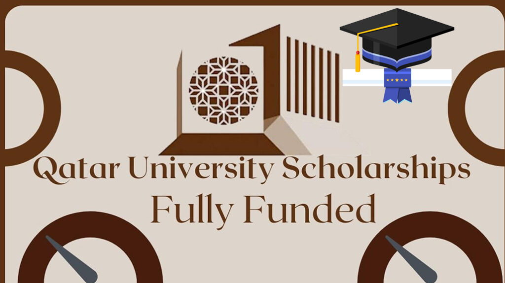 Qatar University Fully Funded Scholarships 2024