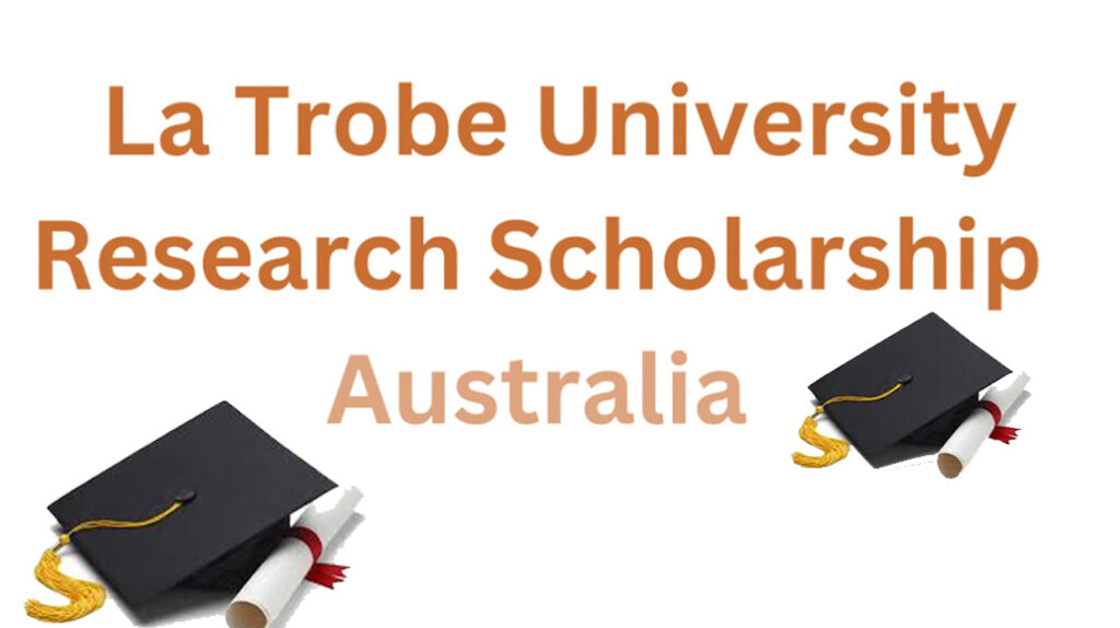 La Trobe University Scholarships 2024 Australia
