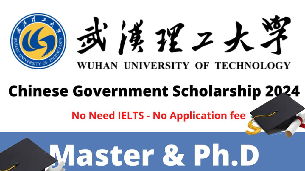 Wuhan University of Technology Chinese Government Scholarship 2024