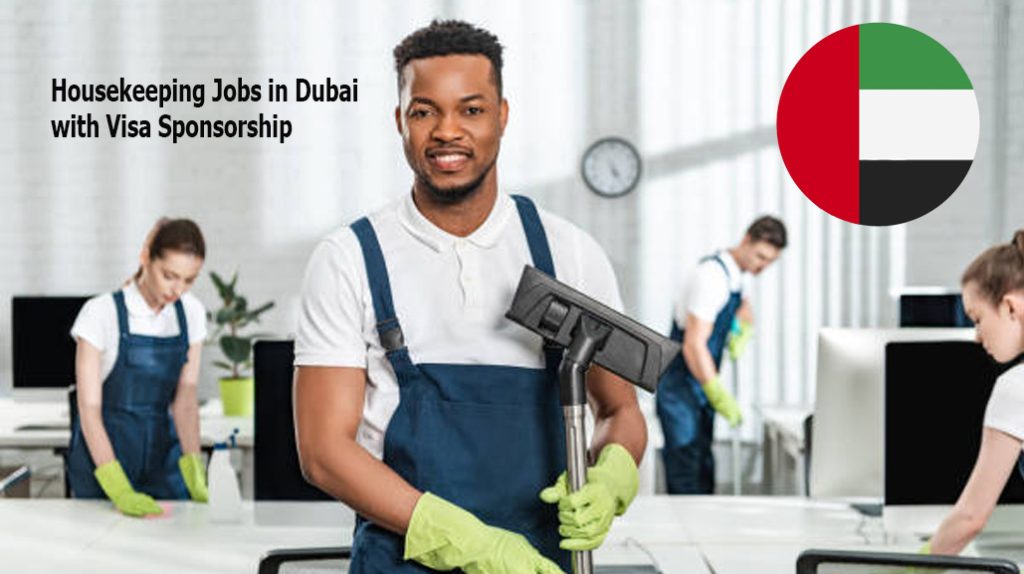 Housekeeping Jobs in Dubai with Visa Sponsorship